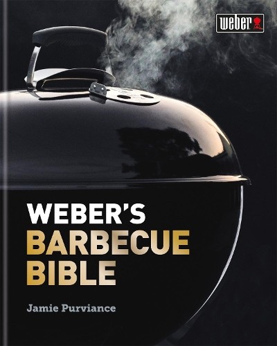 Weber barbecue bible by - weber's,